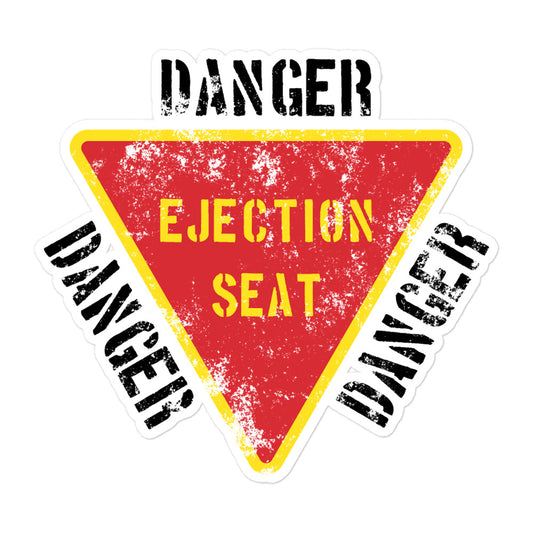 Fun Danger Ejection Seat bubble-free vinyl sticker with grunge finish